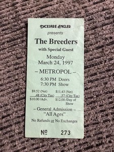 Ticket Stub - THE BREEDERS - 24 March 1997 - METROPOL - PITTSBURGH, PA