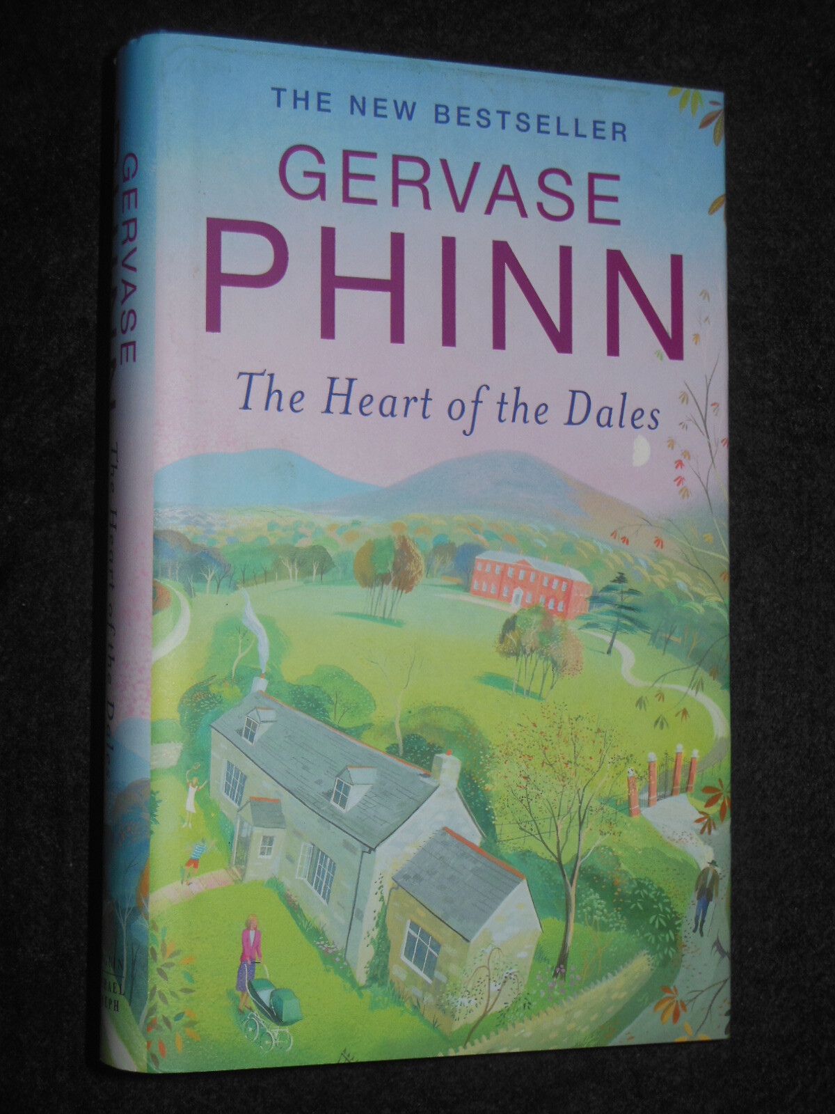 The Heart of the Dales by Gervase Phinn (Hardback, 2007) Dales Series #5