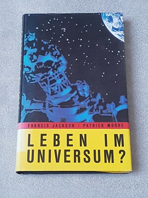 Leben im Universum ? Francis Jackson / Patrick Moore - sehr guter Zustand !