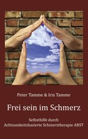 Frei Sein Im Schmerz | Peter Tamme (U. A.) | Taschenbuch | 252 S. | Deutsch