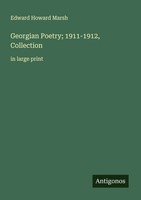 Edward Howard Marsh | Georgian Poetry; 1911-1912, Collection | Taschenbuch