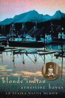 Blonde Indian: An Alaska Native Memoir (Sun Tracks:... | Buch | Zustand sehr gut