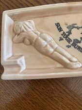 Vintage, 1970’s ‘Sun Your Buns In Florida’ Ceramic Ashtray. 6” L