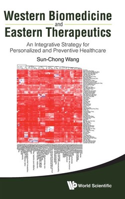 Wang Sun-Chong | WESTERN BIOMEDICINE & EASTERN THERAPEUTI | Buch | Englisch