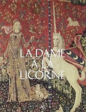 La dame à la licorne, Elisabeth Taburet-Delahaye et  Béatrice de Chancel-Bardelo