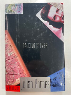 Talking It Over Julian Barnes Hardcover Dust Jacket Alfred A. Knopf 1991 DJ