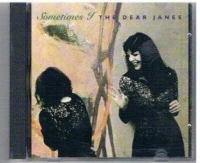 Dear Janes, the : Sometimes I CD Value Guaranteed from eBay s biggest seller!