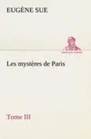 EugèNe Sue | Les MystèRes De Paris, Tome Iii | Taschenbuch | FranzöSisch (2012)