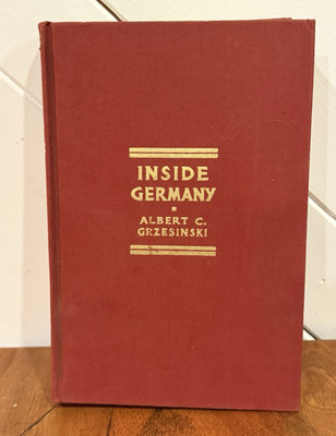 Vintage Book Inside Germany By Albert C. Grzesinski 1939