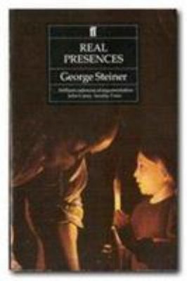 Real Presences : Is There Anything in What We Say? Paperback 1991