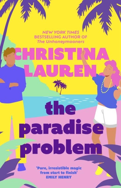 The Paradise Problem by Christina Lauren (Paperback Book)