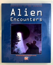 Alien Encounters: Mysteries of the Unknown - Time-Life - British Edition - *LN*
