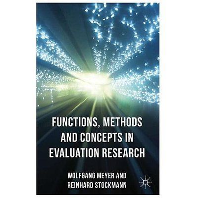 Functions, Methods and Concepts in Evaluation Research by Reinhard ...