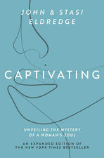 Image of Captivating Expanded Edition:-Paperback –by John Eldredge , Stasi Eldredge