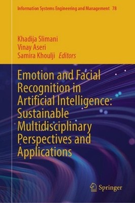 Emotion and Facial Recognition in Artificial Intelligence: Sustainable Multidisc