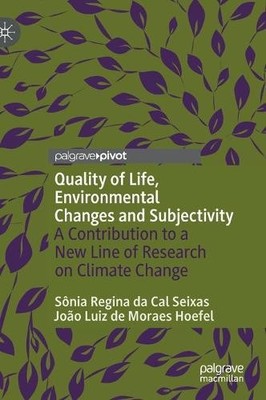 Quality of Life, Environmental Changes and Subjectivity - 9783030392215