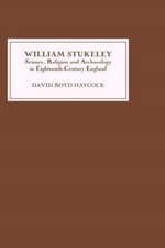 David Boyd Haycock William Stukeley (Hardback)