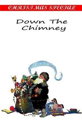 Down The Chimney by Shepherd Knapp (English) Paperback Book