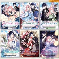7th Time Loop: The Villainess Enjoys a Carefree Life Vol.1-6 FullSet Light Novel