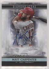 2019 Topps Diamond Icons Auto 24/25 Matt Carpenter #AC-MCA Auto 6fs