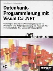 Datenbankprogrammierung mit Visual C#.NET. von Dobe... | Buch | Zustand sehr gut