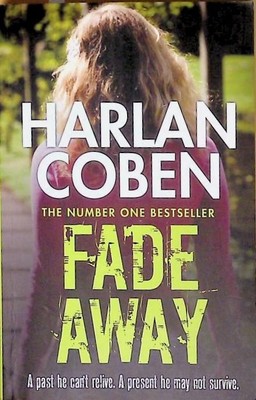 Fade Away: From the Number One bestselling creator of the hit Netflix series Mis