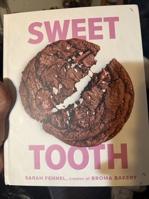 Sweet Tooth Baking Cookbook By Sarah Fennel Broma Bakery 100 Recipes - Hardcover