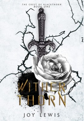 Wither Thorn: (Das Wappen von Blackthorn Buch 1) (Das Wappen von Blackthorn)
