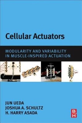 Cellular Actuators : Modularity and Variability in Muscle-inspired Actuation,...