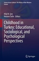 Childhood In Turkey: Educational, Sociological, And Psychological Perspectives H