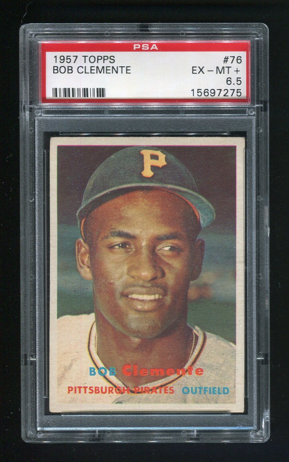 ROBERTO CLEMENTE 1957 TOPPS #76 - PSA 6.5 EX-MT+  HOF PITTSBURGH PIRATES