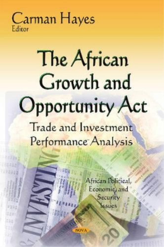 Carman Hayes African Growth & Opportunity Act (Hardback) 9781634630689