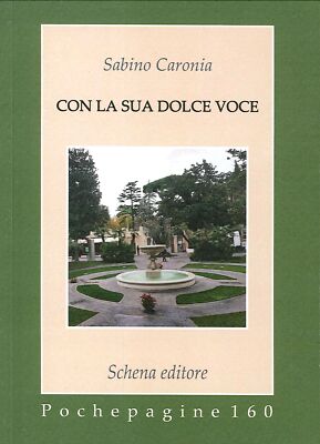 Con la sua dolce voce - [Schena Editore]