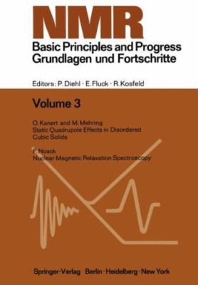 Nmr Basic Principles and Progress / Nmr Grundlagen Und Fortschritte, Paperbac...