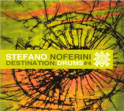 Stefano Noferini - Destination: Drums -4 (Atlantis ATL 055-2 ) CD