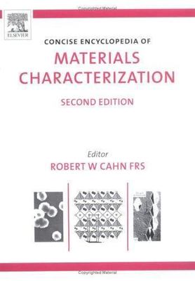 Concise Encyclopedia of Materials Characterization (Advances in Materials Scie..