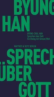 Sprechen über Gott Ein Dialog mit Simone Weil