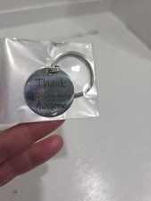 Thank You For Being Awesome New Keychain