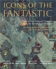 Icons of the Fantastic: Illustrations of Imaginative Literature from the Korshak