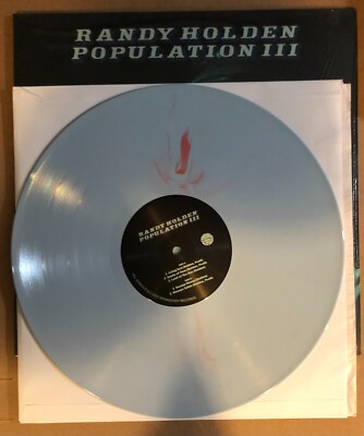 LP:  RANDY HOLDEN - Population III   NEW UNPLAYED  PSYCH BABY BLUE w/ RED VINYL