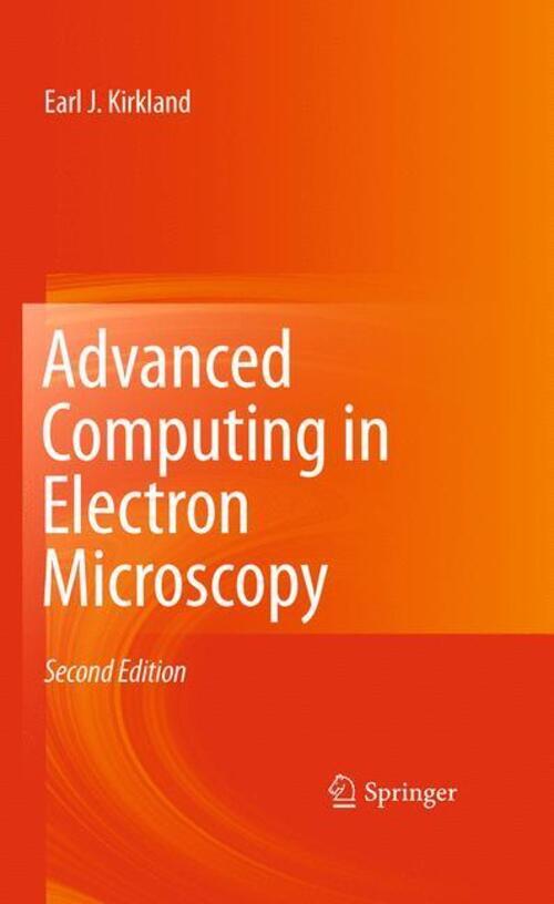 Thumbnail - Earl J. Kirkland | Advanced Computing In Electron Microscopy |