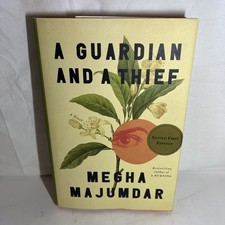 A Guardian and a Thief by Megha Majumdar -Signed 1st Print. Like New.
