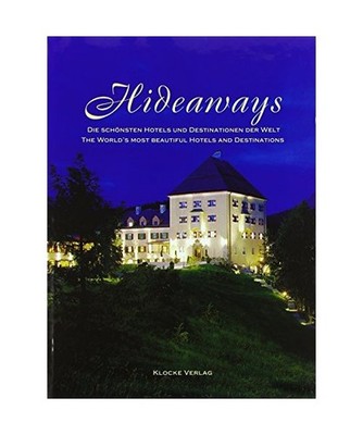 Hideaways 10: Die schönsten Hotels und Destinationen der Welt / The World's mos