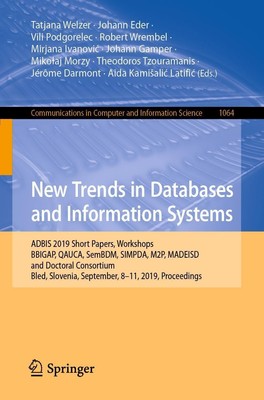 New Trends in Databases and Information Systems Tatjana Welzer (u. a.) Buch 2019