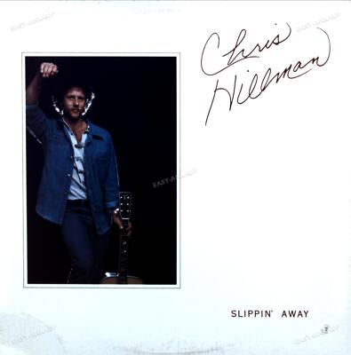 Chris Hillman - Slippin' Away US LP 1976 + Insert (VG+/VG) SP. Blue Labels .