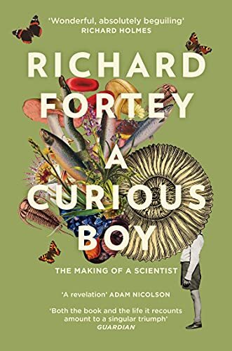 A Curious Boy: The Making of a Scientist by Richard Fortey (PB 2021) - Image 5