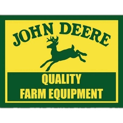 John Deere Sign - Quality Farm Equipment sign - 12in x 8in Metal Farming Tractor