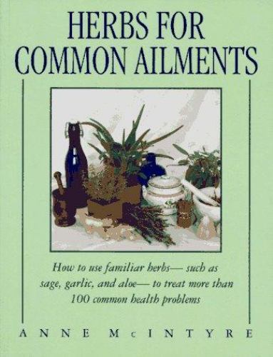 Herbs for Common Ailments by McIntyre, Anne
