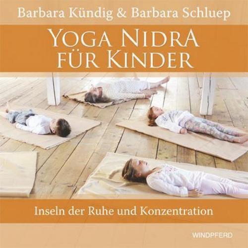 Thumbnail - Yoga Nidra Für Kinder Barbara Kündig 9783864100987