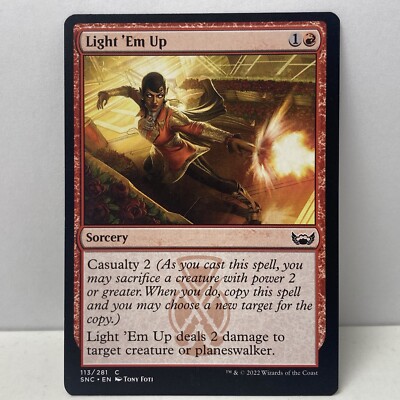Light  Em Up (113) Streets Of New Capenna SNC MTG Magic The Gathering